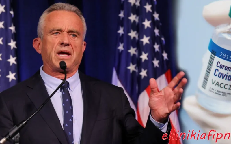 Ο Robert F. Kennedy Jr. δήλωσε ότι ετοιμάζεται να αποσύρει τα εμβόλια κατά της COVID-19 από το πρόγραμμα εμβολιασμού για παιδιά στις Η.Π.Α (Video)